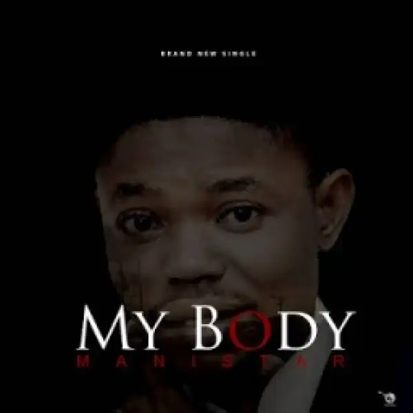 Manister - My Body